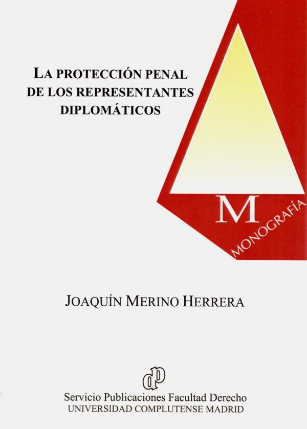 Protección penal de los representantes diplomáticos -0