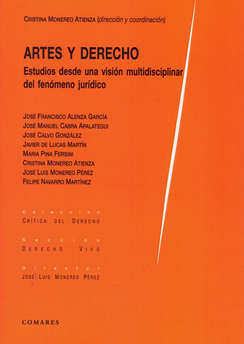 Artes y Derecho. Estudios desde una visión multidisciplinar del fenómeno jurídico-0