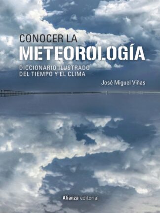 Conocer la Meteorología. Diccionario ilustrado del tiempo y el clima