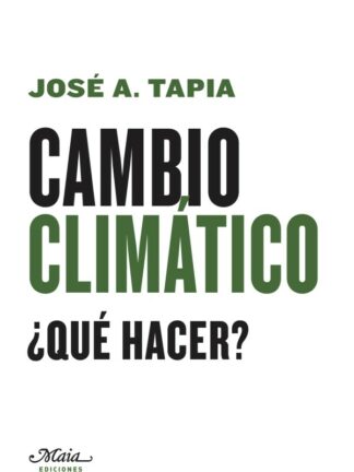 Cambio climático ¿Qué hacer?