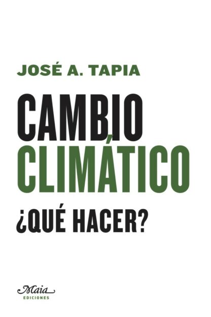 Cambio climático ¿Qué hacer?