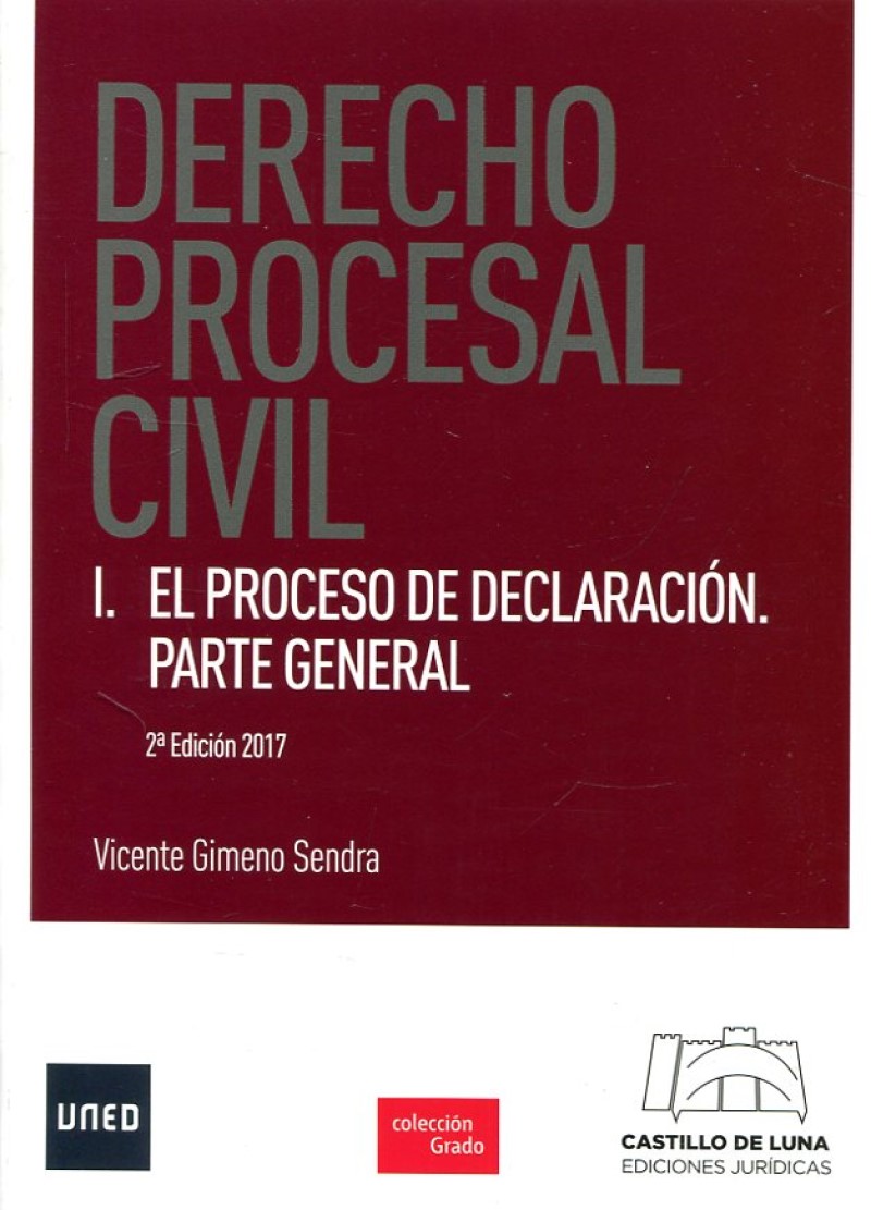 Derecho Procesal Civil I. El proceso de declaración. Parte General-0