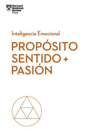 Propósito, sentido y pasión