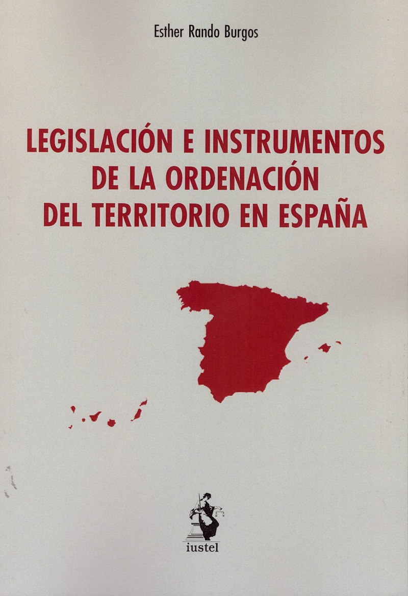 Legislación e instrumentos de la ordenación del territorio en España -0
