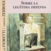 Sobre la legítima defensa. -0