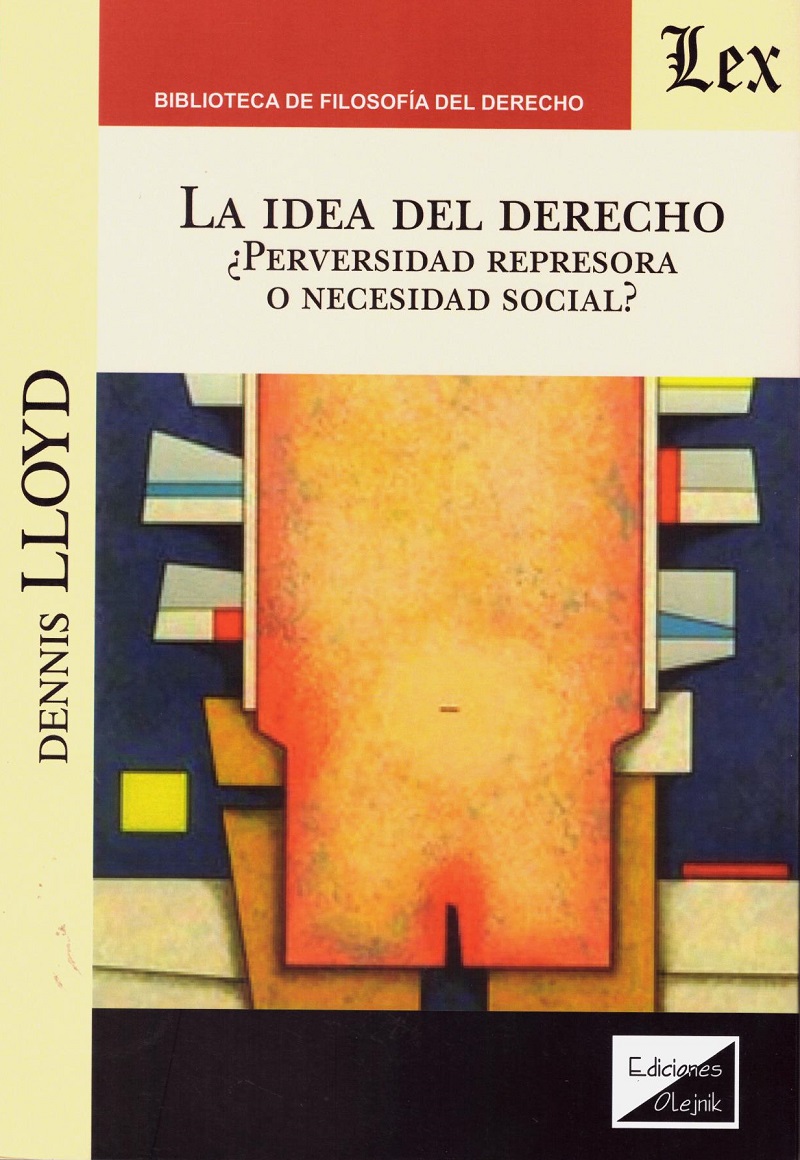 Idea del derecho ¿Perversidad represora o necesidad social? -0