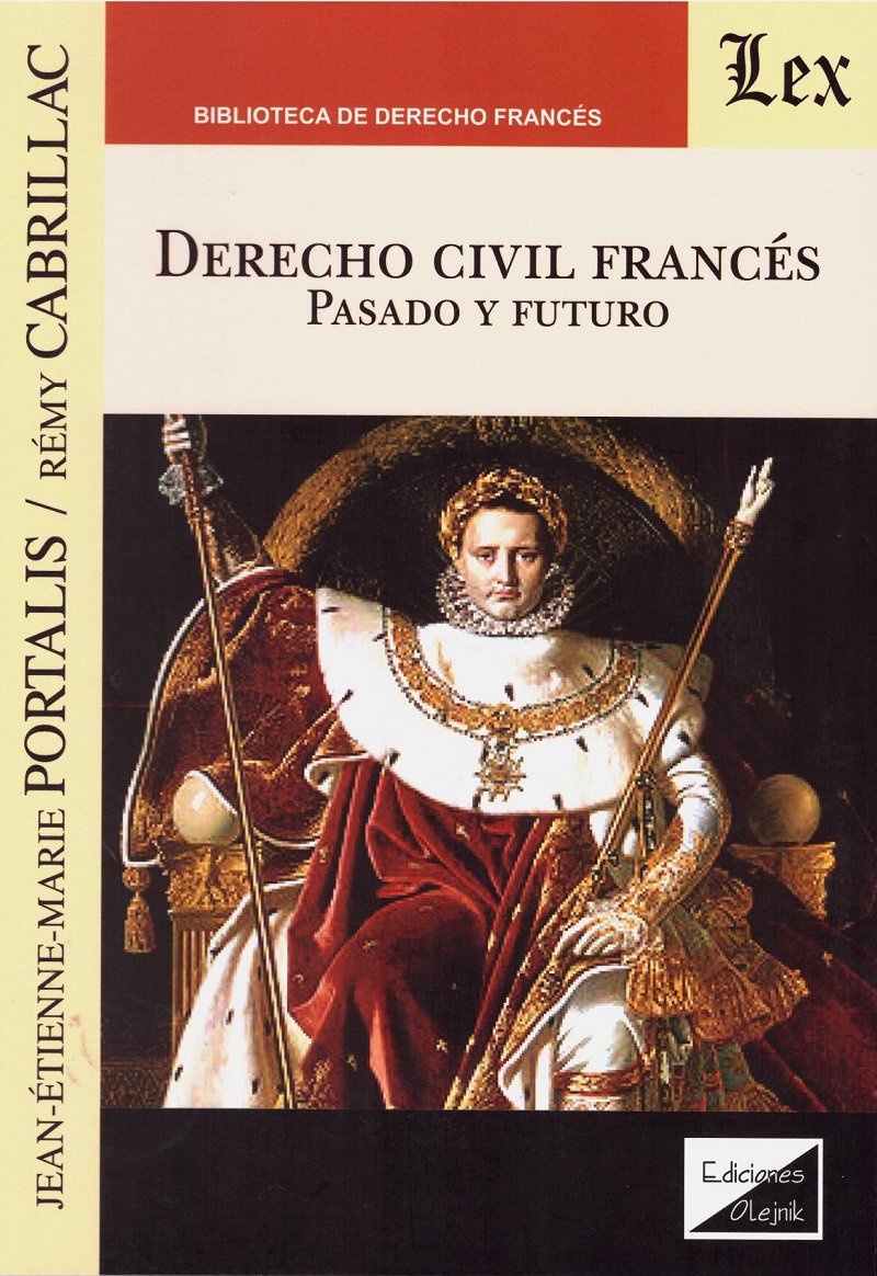 Derecho civil francés. Pasado y futuro -0