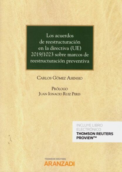 Acuerdos de reestructuración en la directiva (UE) 2019/1023 sobre marcos de reestructuración preventiva