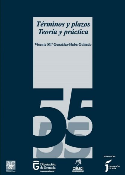 Términos y plazos. Teoría y práctica