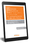 Ebook Aproximación interdisciplinar a los retos actuales de protección de la infancia dentro y fuera de la familia