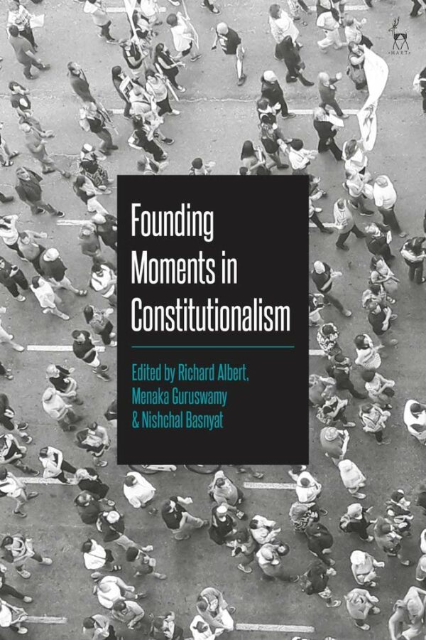 Founding Moments in Constitutionalism -0