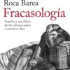FracasologÃ­a. EspaÃ±a y sus Ã©lites: de los afrancesados a nuestros dÃ­as-0