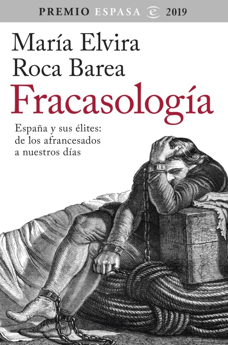Fracasología. España y sus élites: de los afrancesados a nuestros días-0
