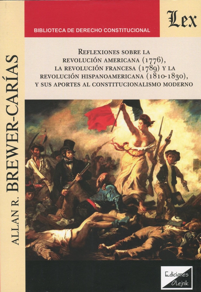 Reflexiones sobre la revolución amaricana ( 17769). la revolución francesa (1789) y la revolución hispanoamericana (1810-1830), y sus aportes al constitucionalismo moderno.-0