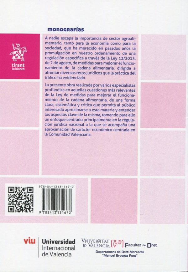 Retos en el sector agroalimentario valenciano en el siglo XXI. A propósito de la Ley 12/2013, de 2 de Agosto, de medidas para mejorar el funcionamiento de la cadena alimentaria.-37818