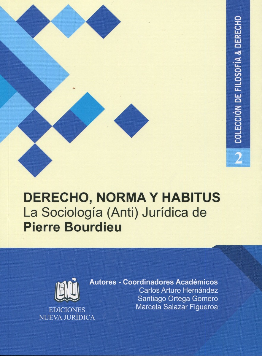 Derecho norma y habitus / 9789588809878 / P. BOURDIEU