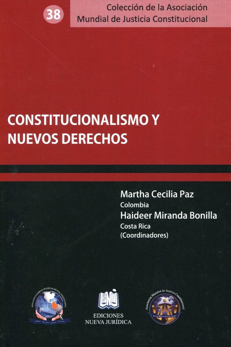Constitucionalismo y nuevos derechos. -0