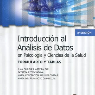Introducción al análisis de datos en Psicología y Ciencias de la Salud. Formulario y Tablas