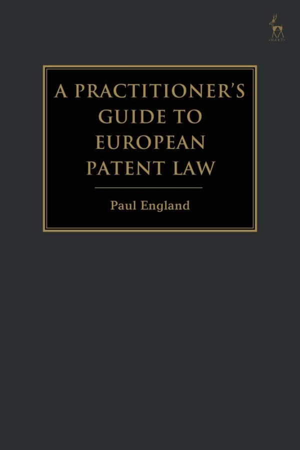 A Practitioner's Guide to European Patent Law -0