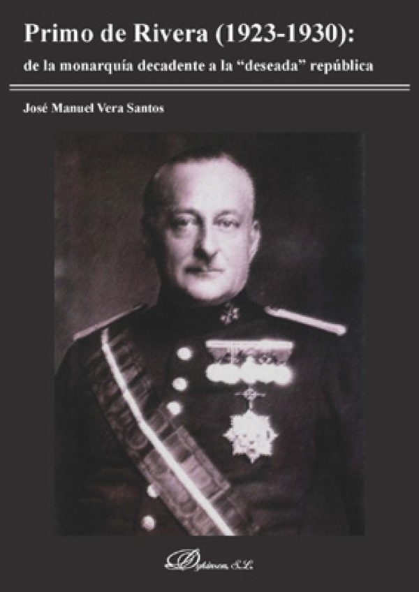 Primo de Rivera (1923-1930): de la monarquía decadente a la "deseada" república-0