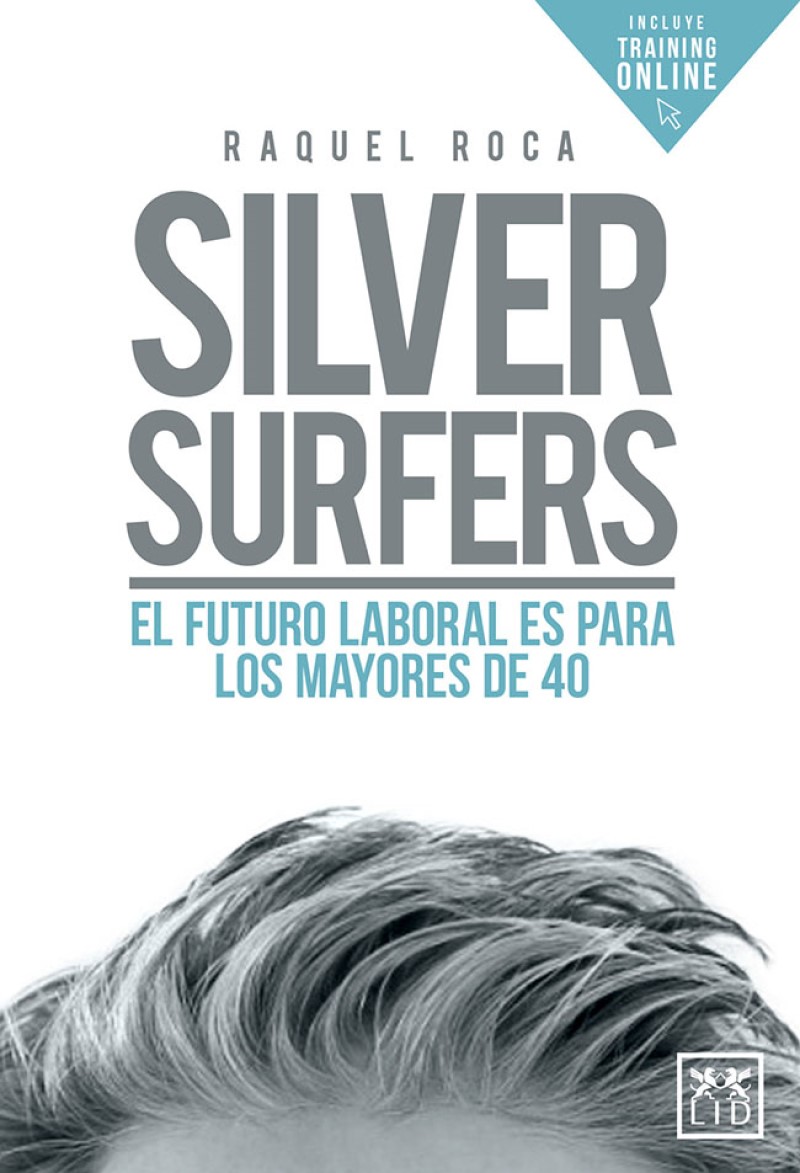 Silver Surfers . Eel futuro laboral es para los mayores de 40-0