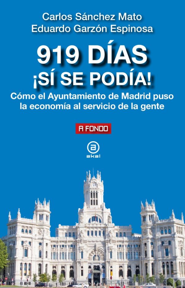 919 días ¡Sí se podía! Cómo el Ayuntamiento de Madrid puso la economía al servicio de la gente-0