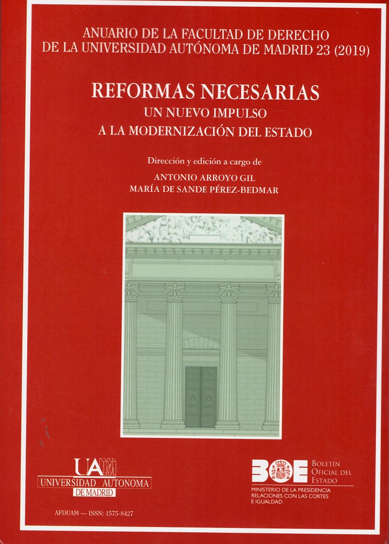 Anuario Facultad Derecho Universidad Autónoma Madrid Nº 23 (2019). Reformas necesarias. Un nuevo impulso a la modernización-0