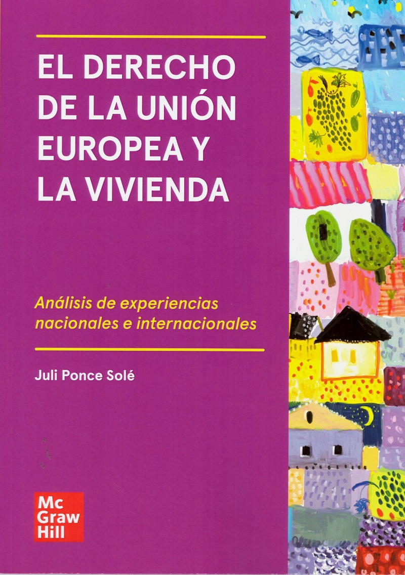 Derecho de la Unión Europea y la vivienda. Análisis de experiencias nacionales e internacionales-0