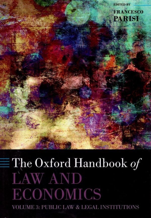 The Oxford Handbook of law and economics. 3 Vols.-38967