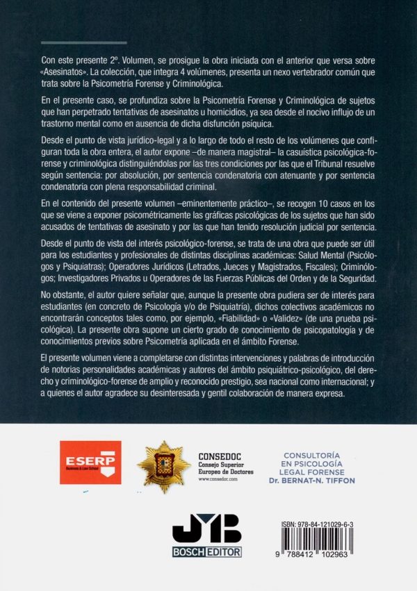 Tentativas de asesinatos Vol. II. Atlas práctico-criminológico de psicometría forense.-43720
