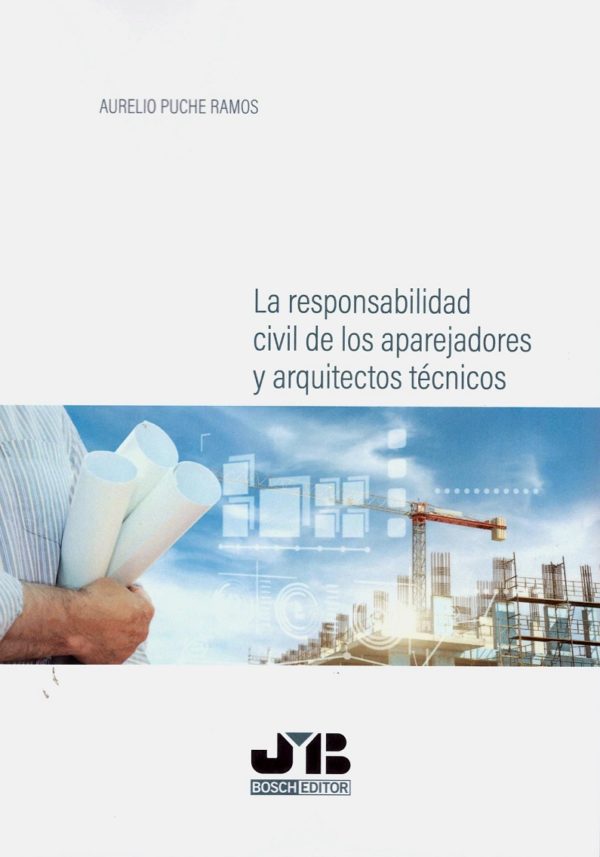 Responsabilidad civil de los aparejadores y arquitectos técnicos -0
