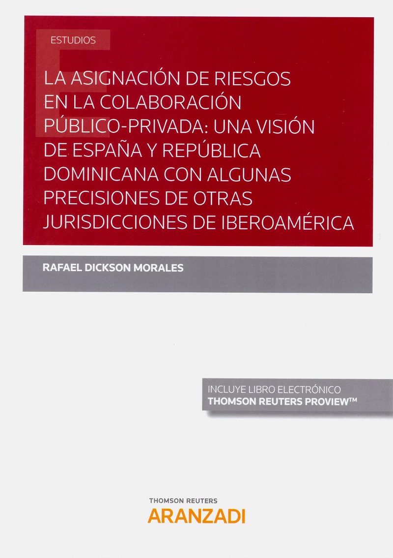 La asignación de riesgos en la colaboración público-privada: Una visión de España y República Dominicana con algunas precisiones de otras jurisdicciones de Iberoamérica-0