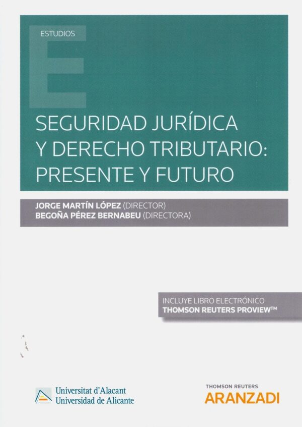 Seguridad jurídica y derecho tributario: presente y futuro -0