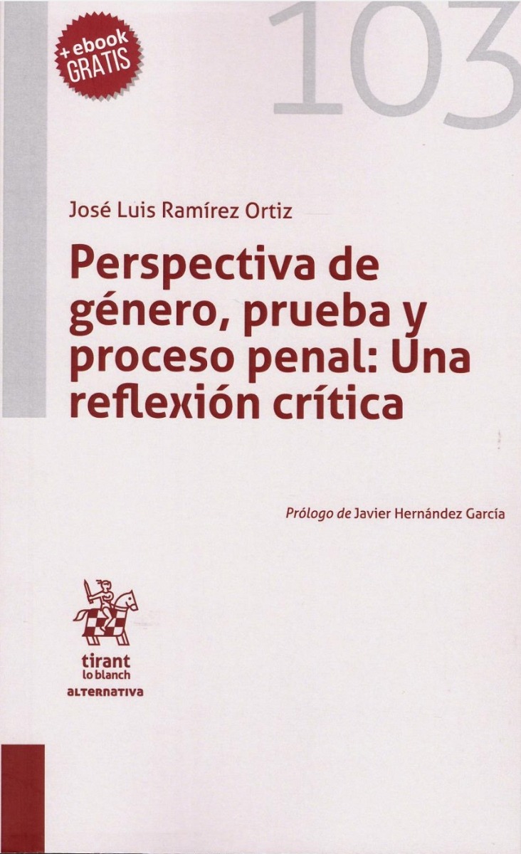 Perspectiva de género, prueba y proceso penal: Una reflexión crítica -0