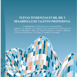 Nuevas tendencias en RR. HH y desarrollo de talento profesional