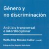 Género y no discriminación. Análisis transversal e interdisciplinar-0