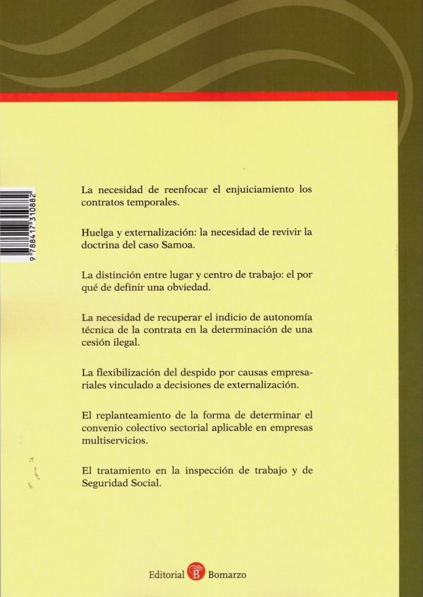 Puntos críticos en el tratamiento jurisprudencial e inspector de la descentralización empresarial, la contratación laboral y las empresas multiservicios-38793