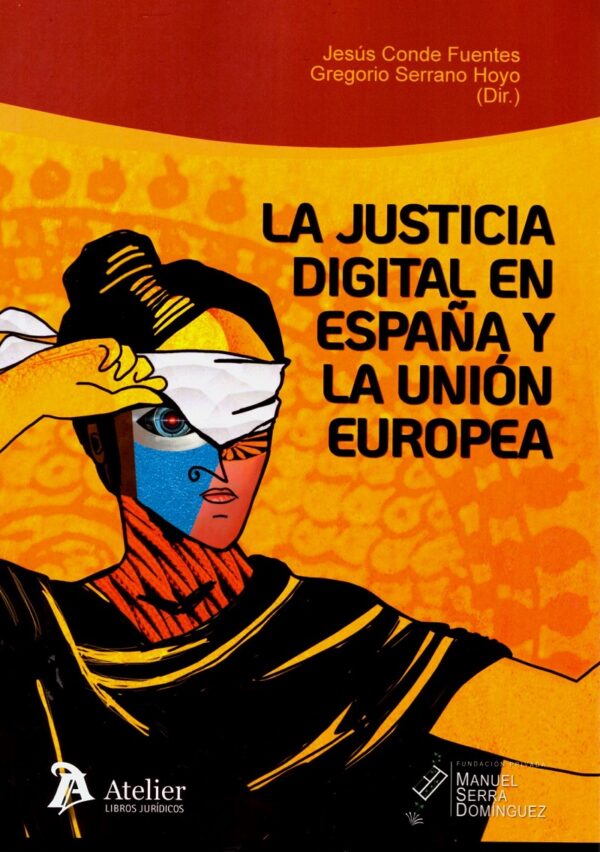 Justicia digital en España y la Unión Europea: situación actual y perspectivas de futuro-0