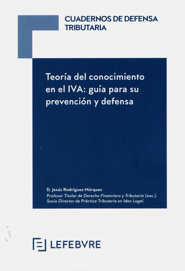 Teoría del conocimiento en el IVA: guía para su prevención y defensa-0