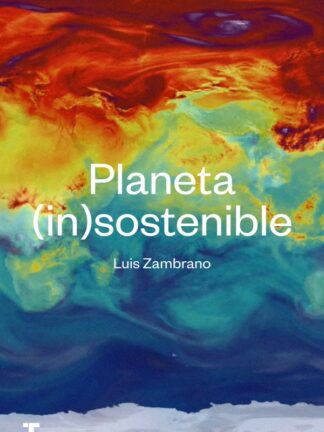 Planeta (in)sostenible