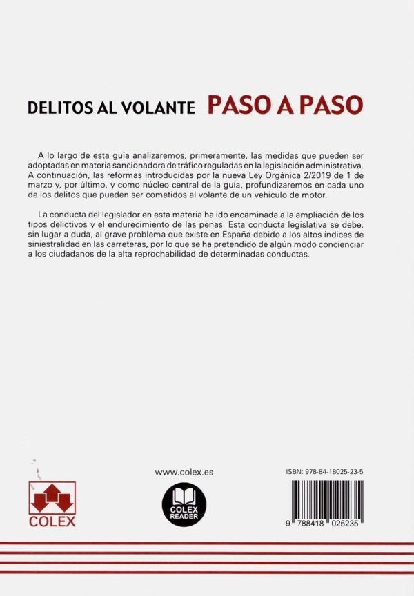 Delitos al volante. Paso a paso. Guía práctica sobre los delitos contra la seguiridad vial y delitos imprudentes cometidos al volante-39301