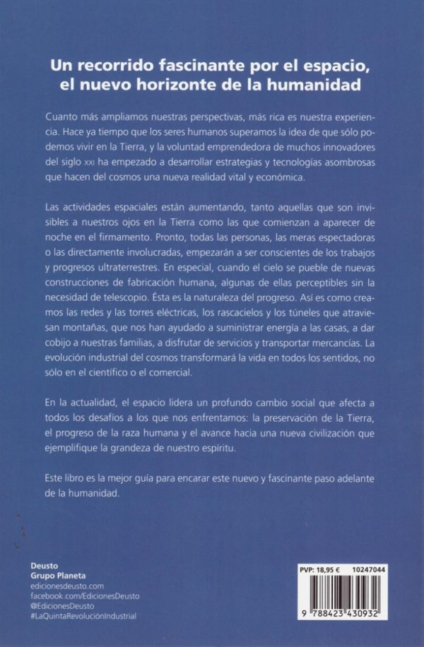 Quinta revolución industrial. Cómo la comercialización del espacio se convertirá en la mayor expansión industrial del siglo XXI-39800