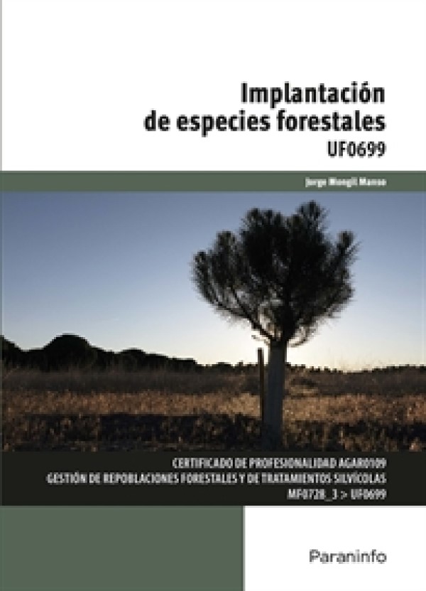 Implantación de especies forestales. UF0699-0