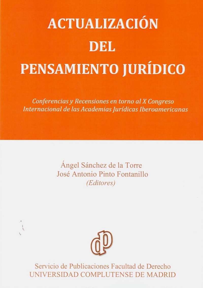 Actualización del pensamiento jurídico. Conferencias y recensiones en torno al X Congreso Internacional de las Academias jurídicas Iberoamericanas-0