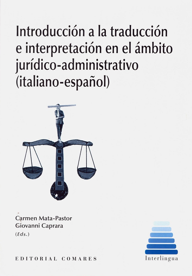 Introducción a la traducción e interpretación en el ámbito jurídico-administrativo (italiano-español)-0