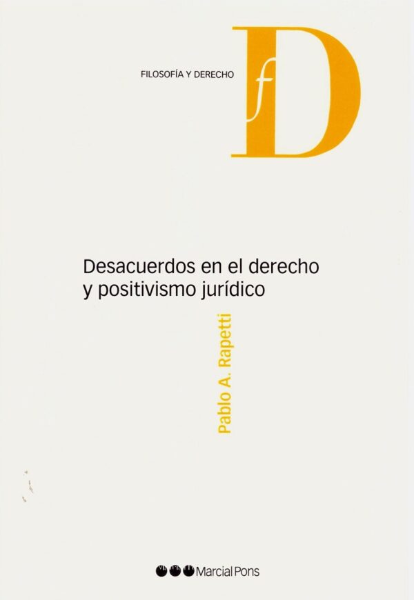 Desacuerdos en el derecho y positivismo jurídico -0