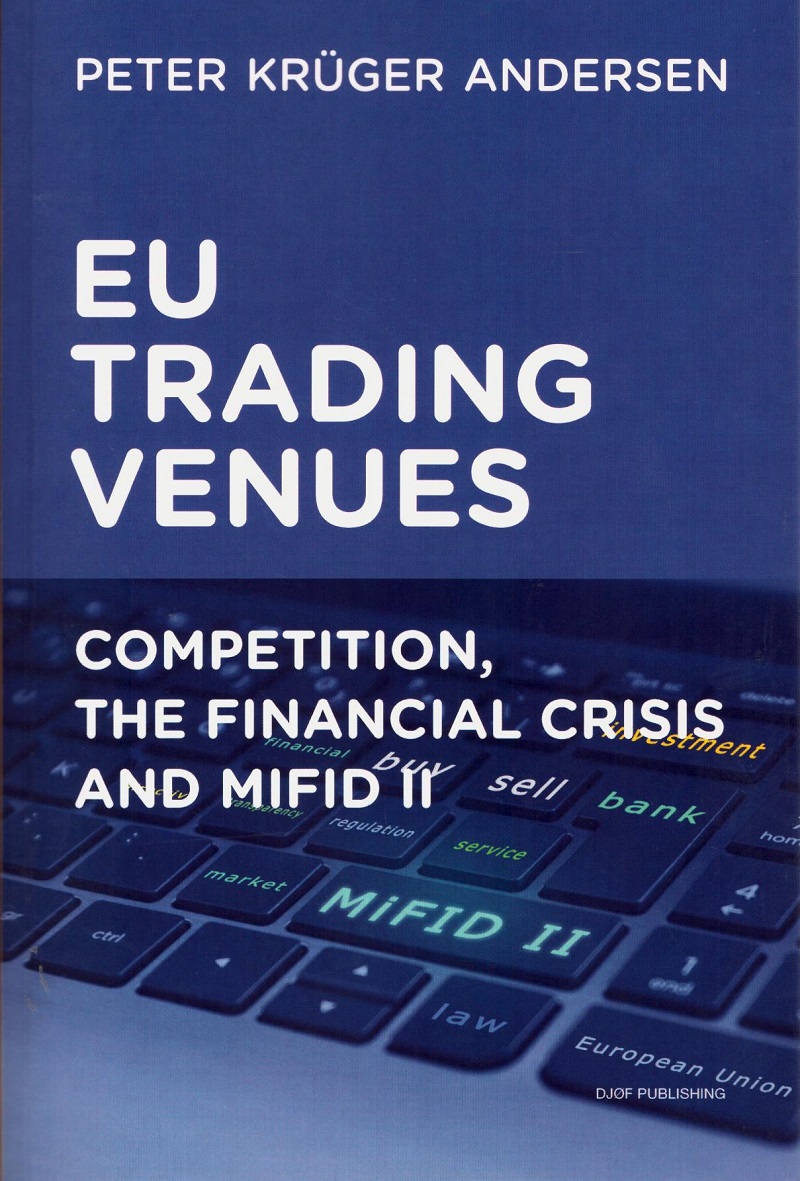 Eu Trading Venues. Competition, The Financial Crisis and MIFID II-0