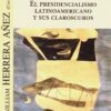 El presidencialismo latinoamericano y sus claroscuros -0