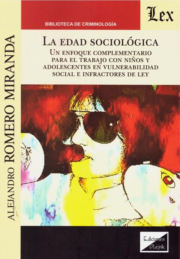 Edad sociológica. Un enfoque complementario para el trabajo con niños y adolescentes en vulnerabiliad social e infractores de ley-0