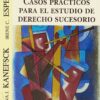 Casos prácticos para el estudio de Derecho sucesorio -0